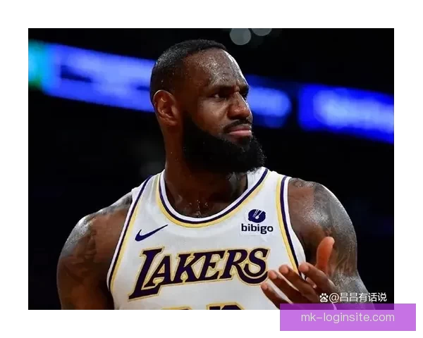 湖人今夏面临抉择老詹孤军奋战能否获五年顶薪